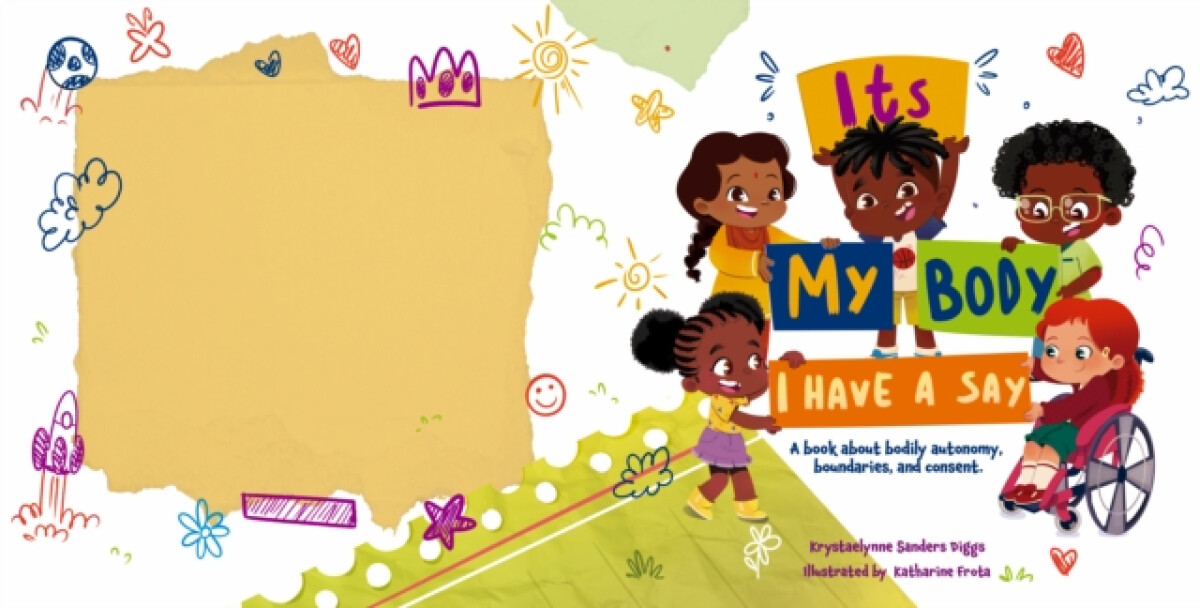 It's My Body: I Have a Say