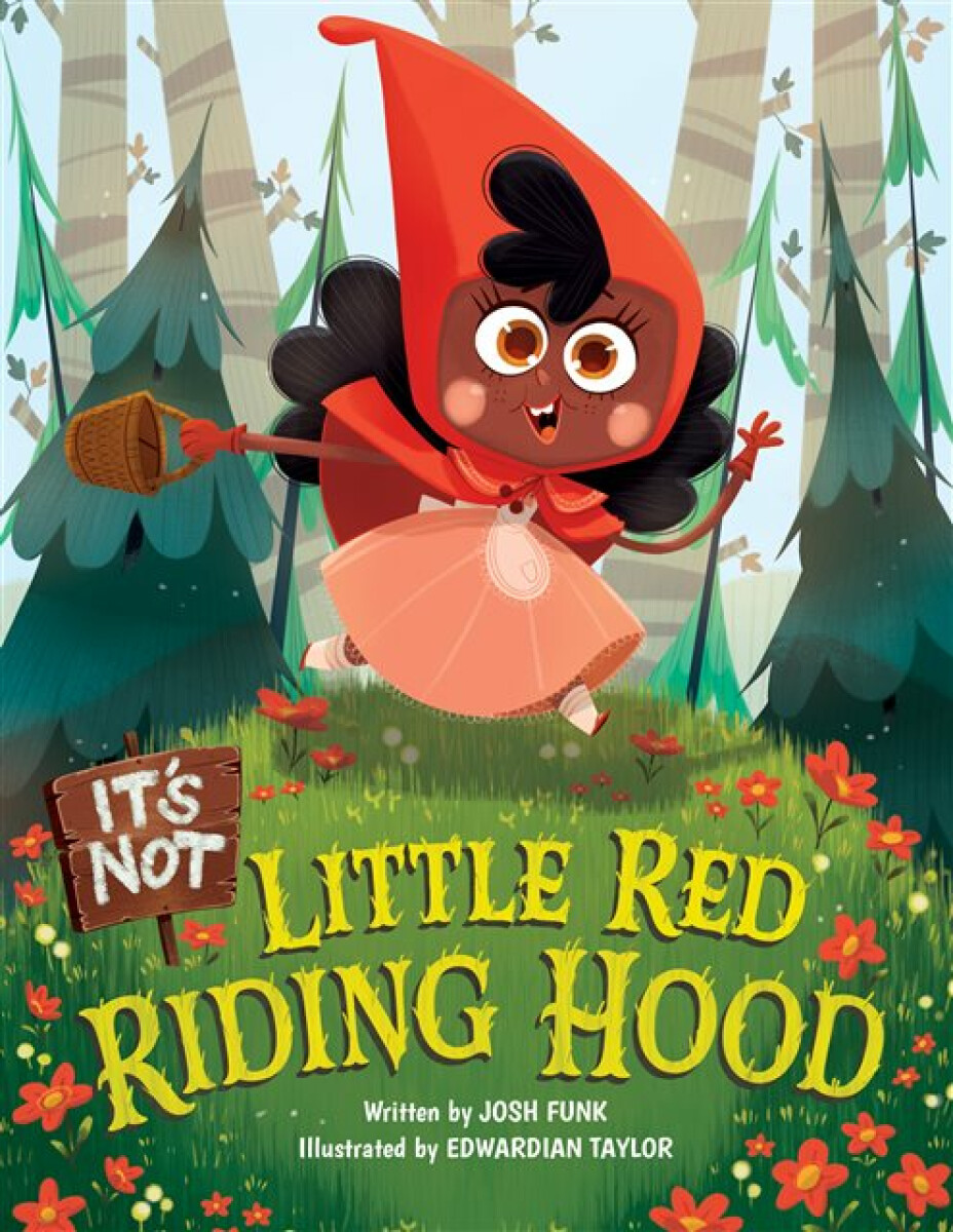 Kniha It's Not Little Red Riding Hood