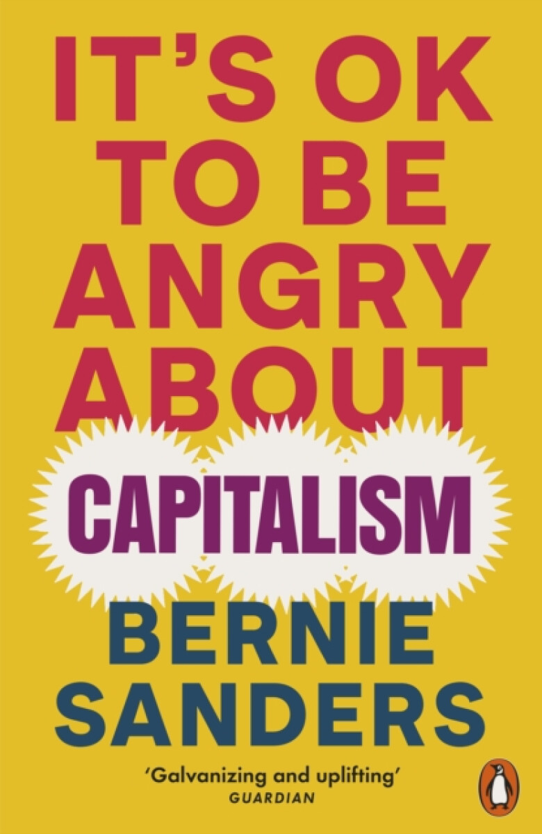 Kniha It's OK To Be Angry About Capitalism