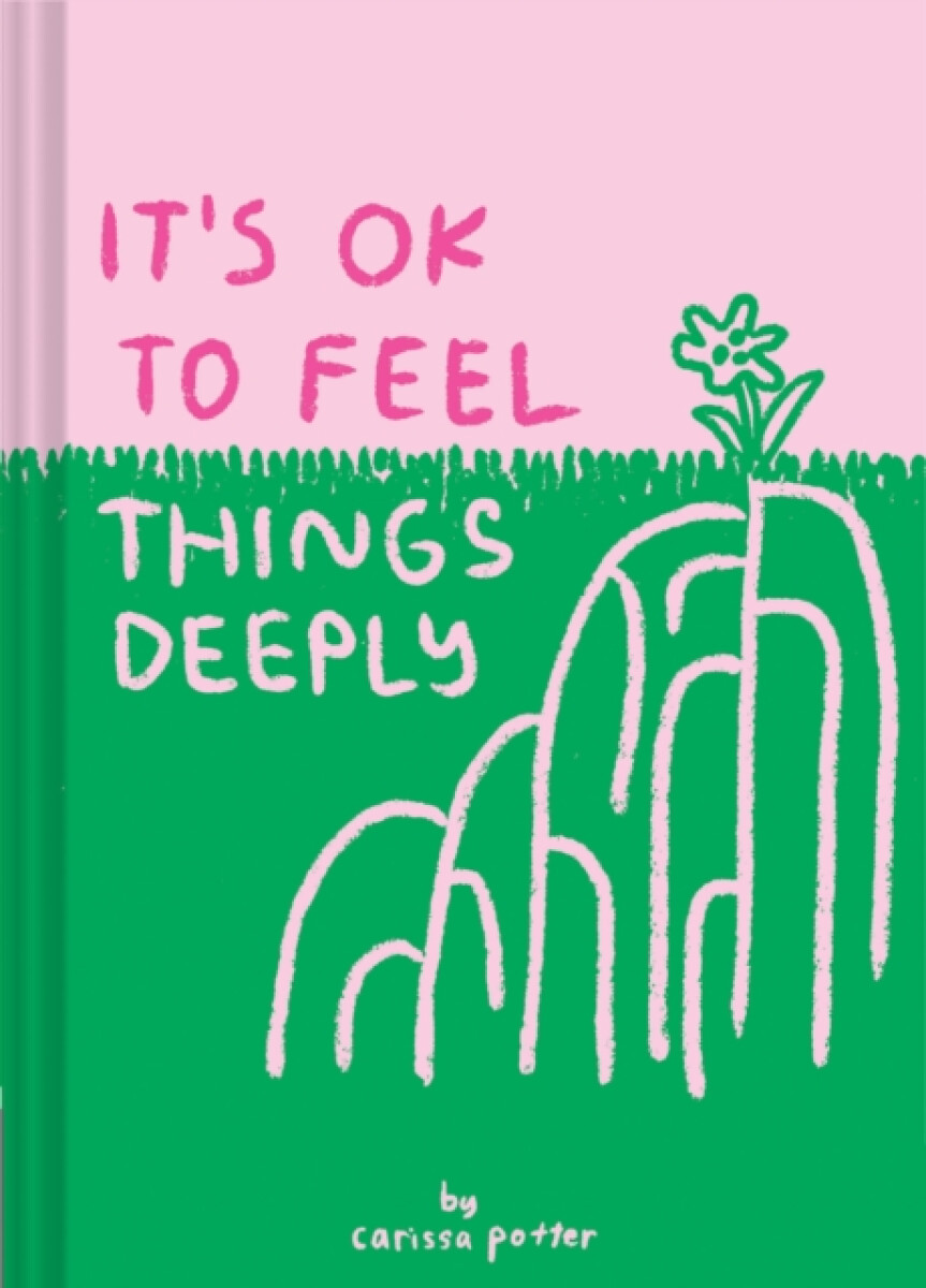 Kniha It's OK to Feel Things Deeply