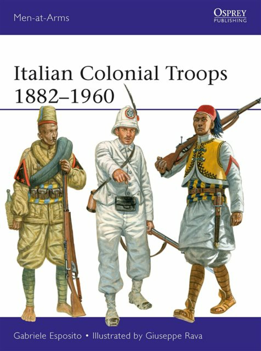Kniha Italian Colonial Troops 1882–1960