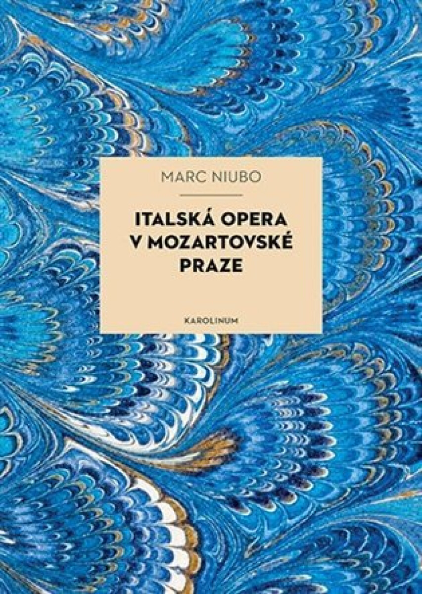 Kniha Italská opera v mozartovské Praze