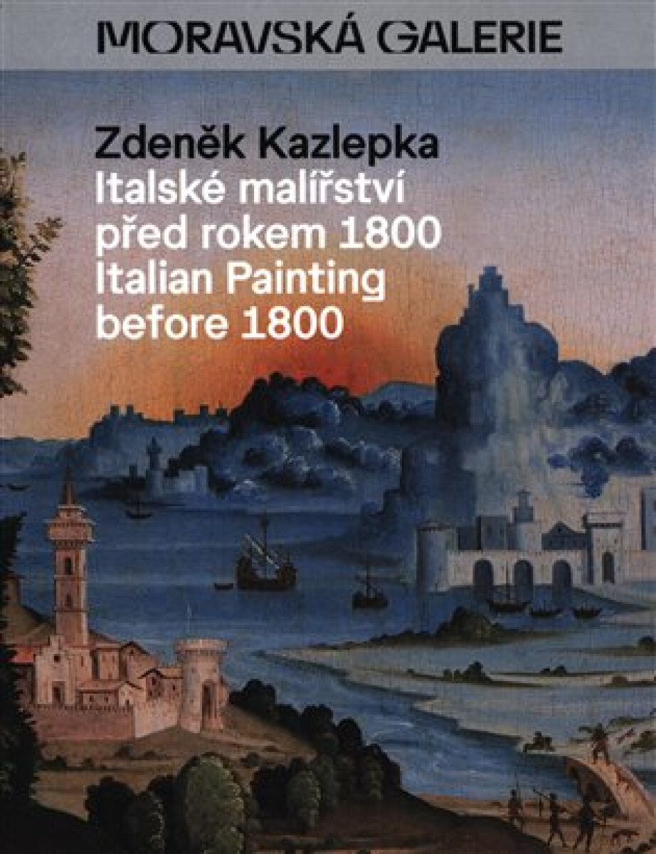 Kniha Italské malířství před rokem 1800. Italian Painting before 1800