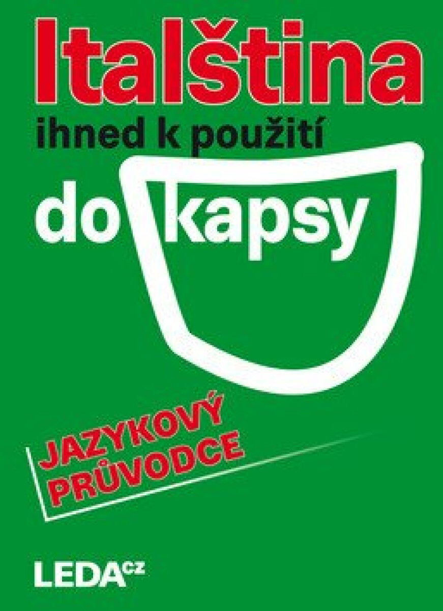 Kniha Italština ihned k použití - do kapsy. jazykový průvodce