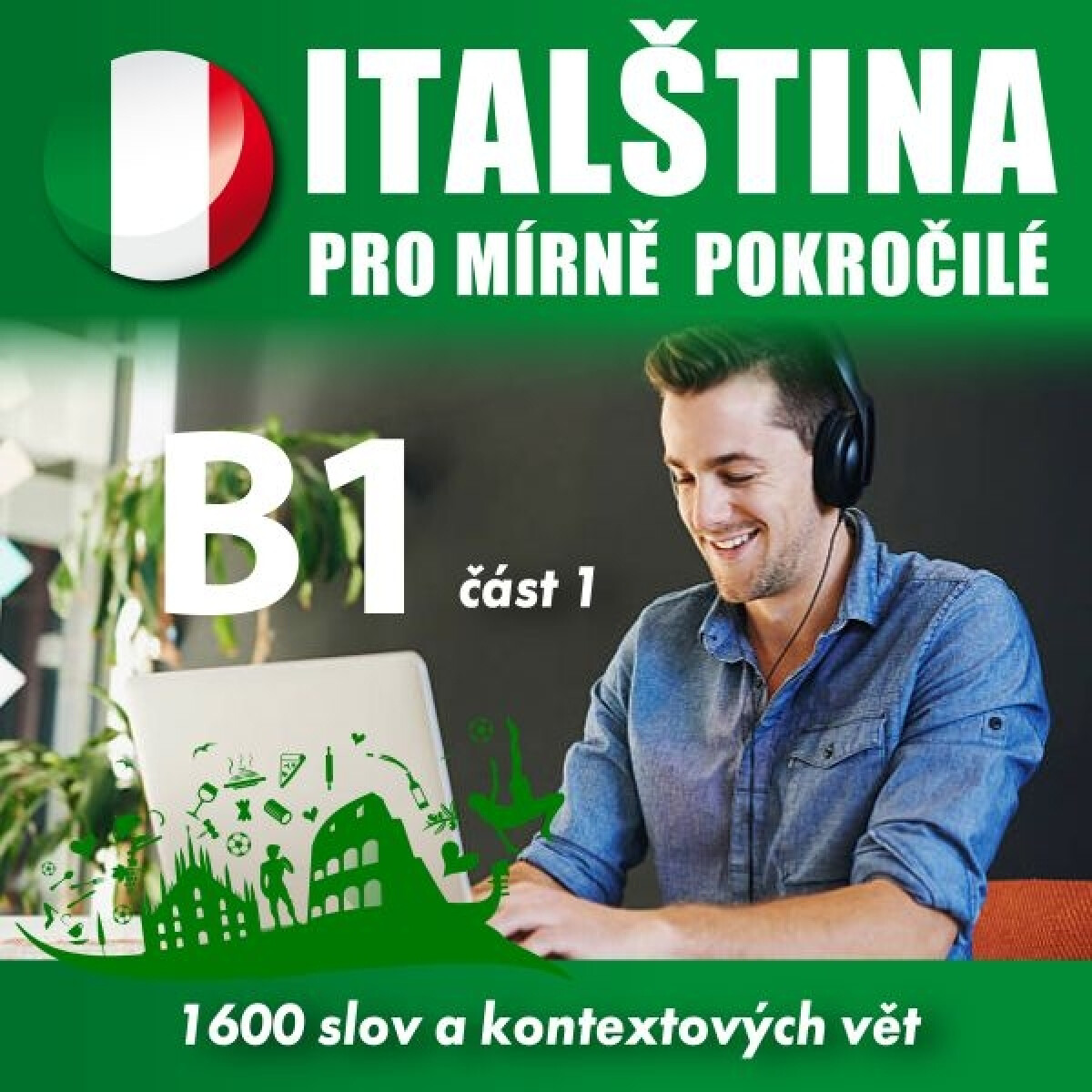 Levně Italština pro mírně pokročilé B1 - část 1 - Tomáš Dvořáček - audiokniha