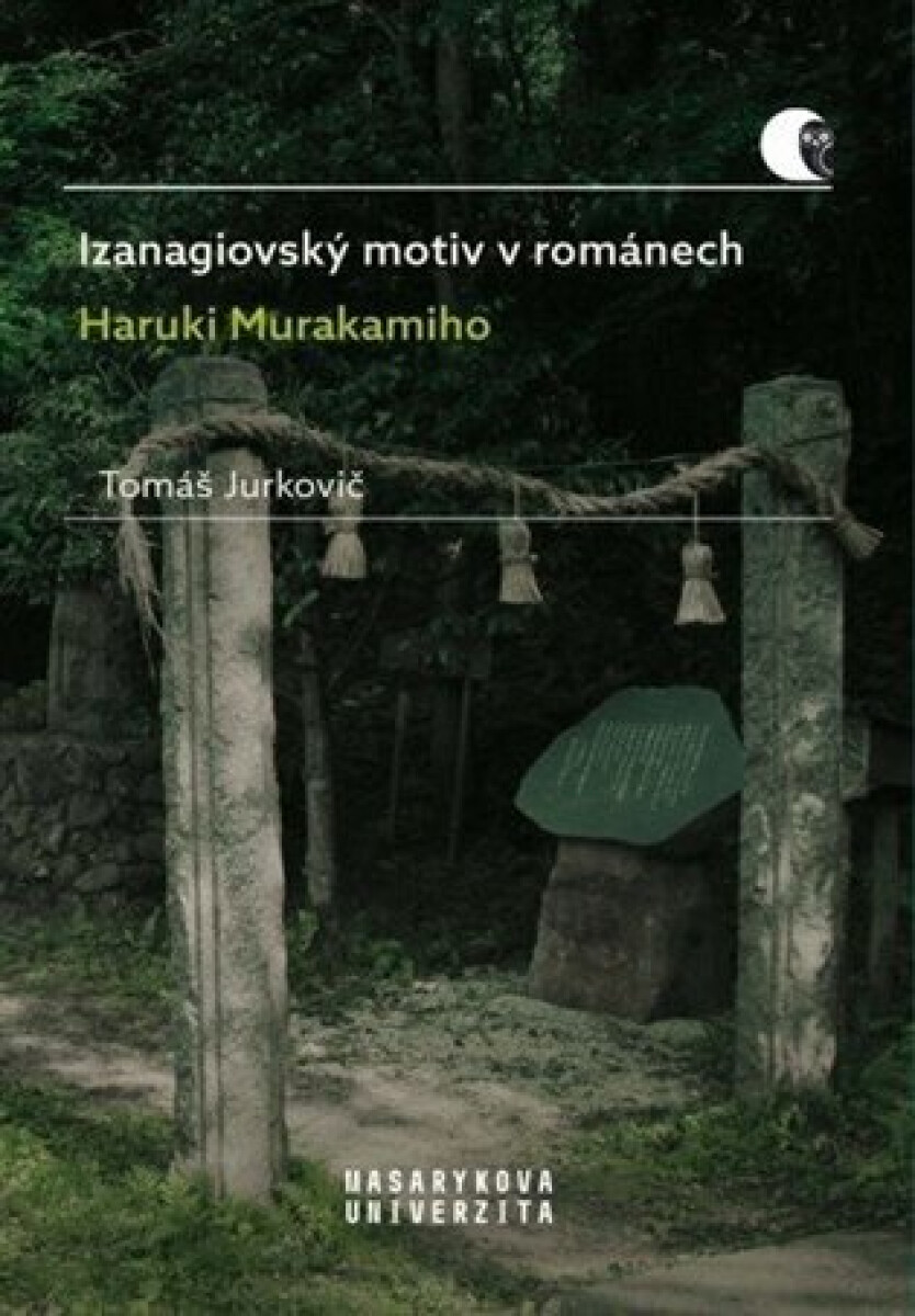 Kniha Izanagiovský motiv v románech Haruki Murakamiho