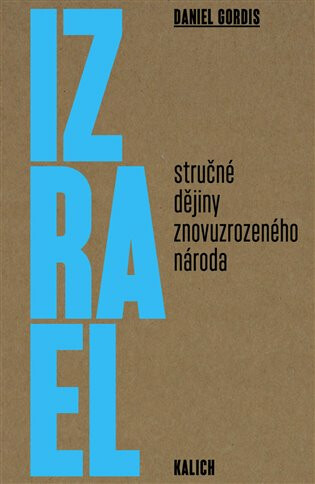 Kniha Izrael: Stručné dějiny znovuzrozeného národa