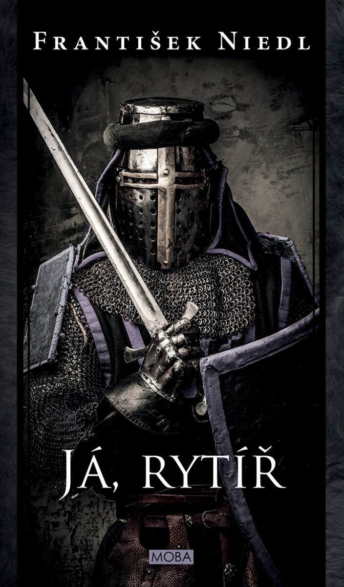 Levně Já, rytíř - František Niedl