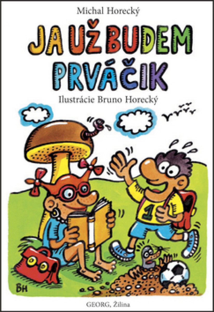 Kniha Ja už budem prváčik