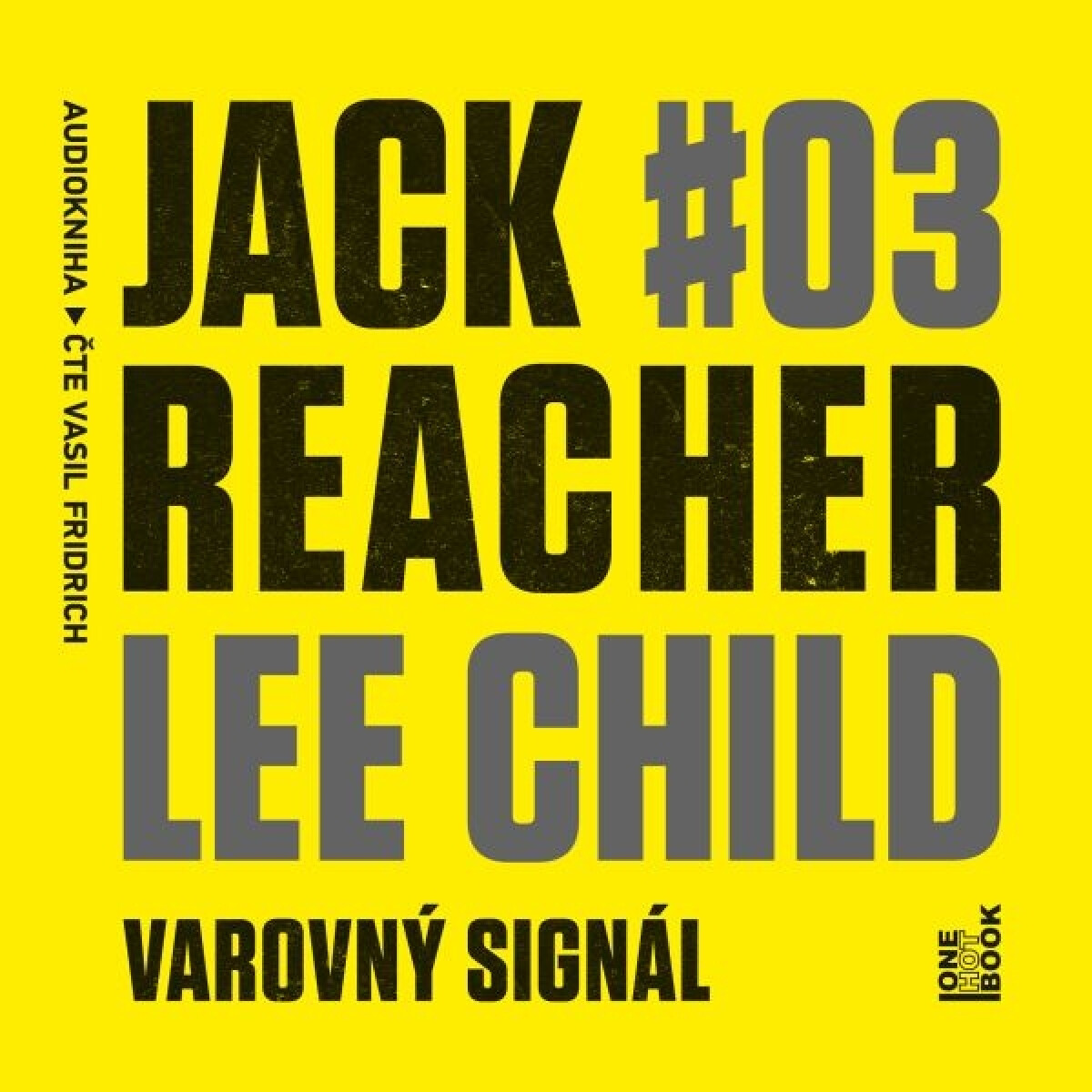 Levně Varovný signál - Lee Child - audiokniha