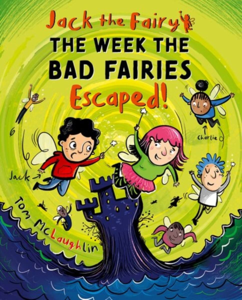 Kniha Jack the Fairy: The Week the Bad Fairies Escaped
