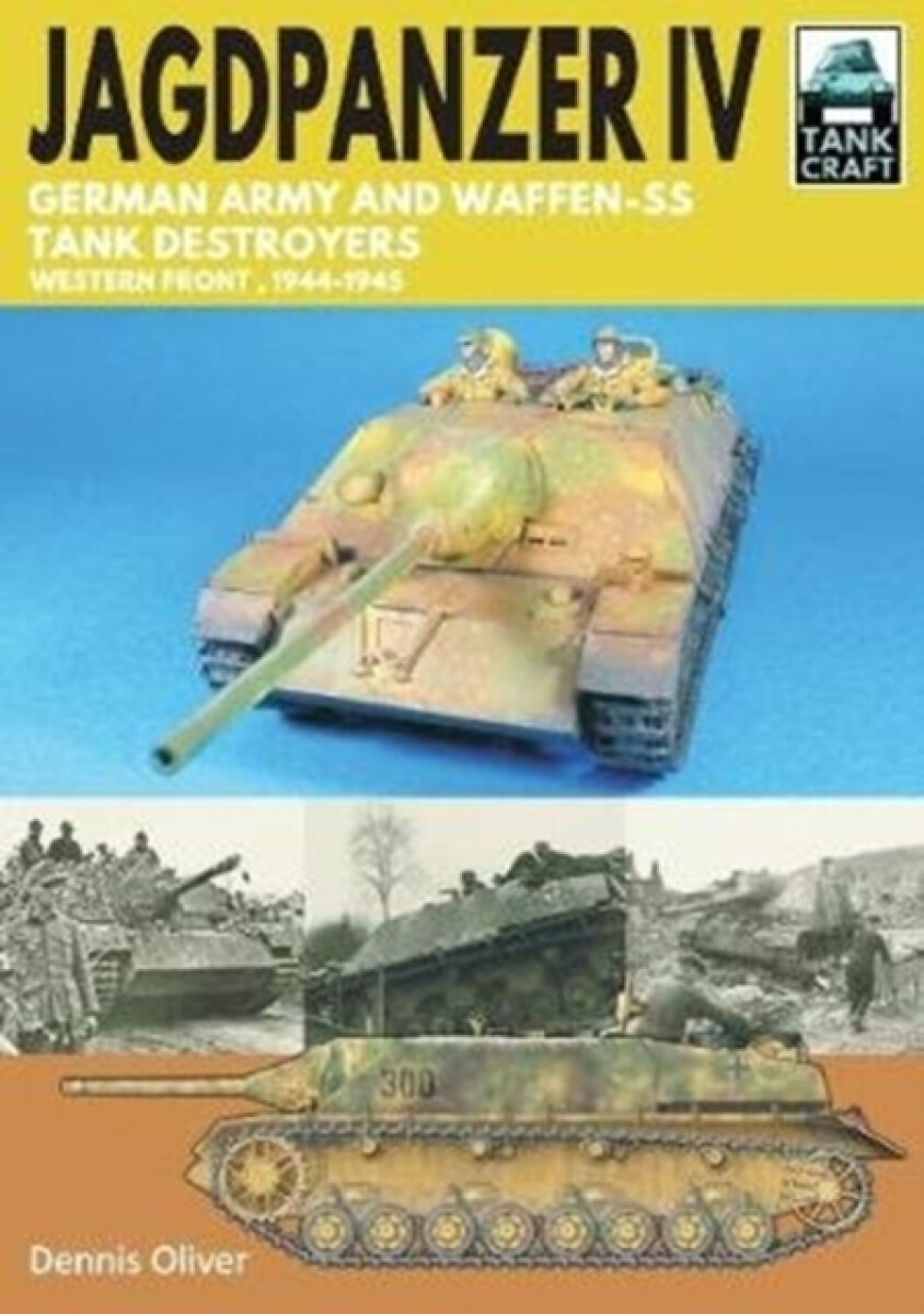 Kniha Jagdpanzer IV: German Army and Waffen-SS Tank Destroyers
