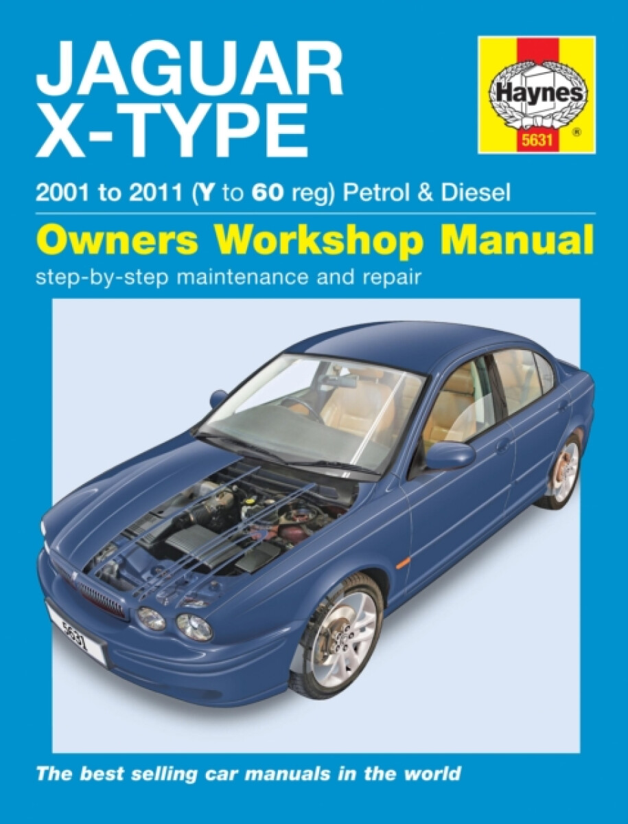 Kniha Jaguar X Type Petrol a Diesel (01 - 11) Haynes Repair Manual