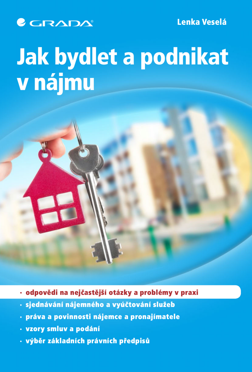 Jak bydlet a podnikat v nájmu - Lenka Veselá