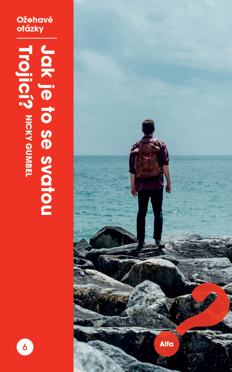 Jak je to se svatou Trojicí? - Nicky Gumbel