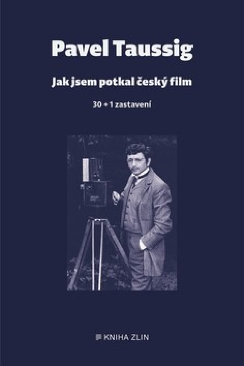 Kniha Jak jsem potkal český film