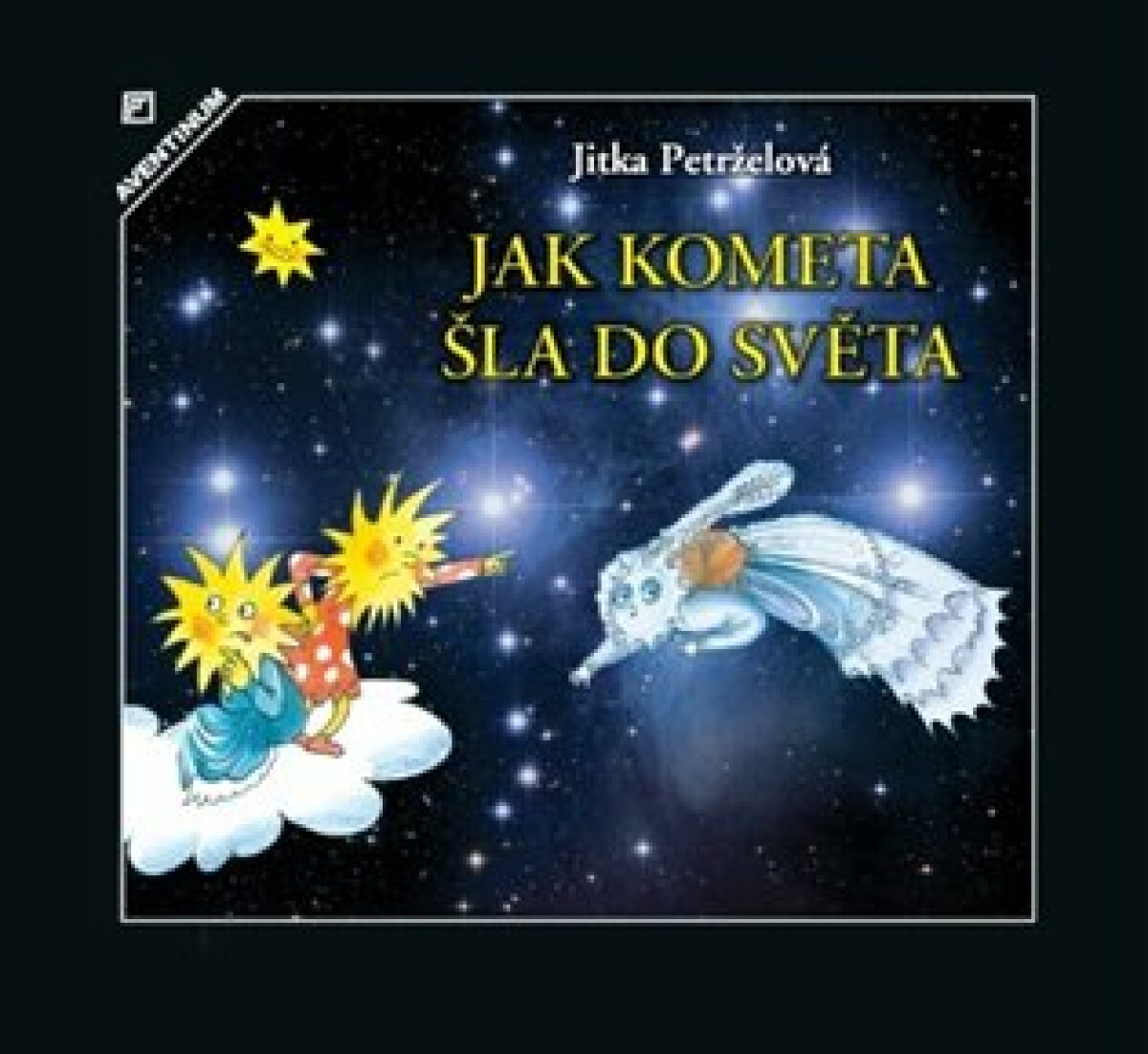 Jak kometa šla do světa – Jitka Petrželová
