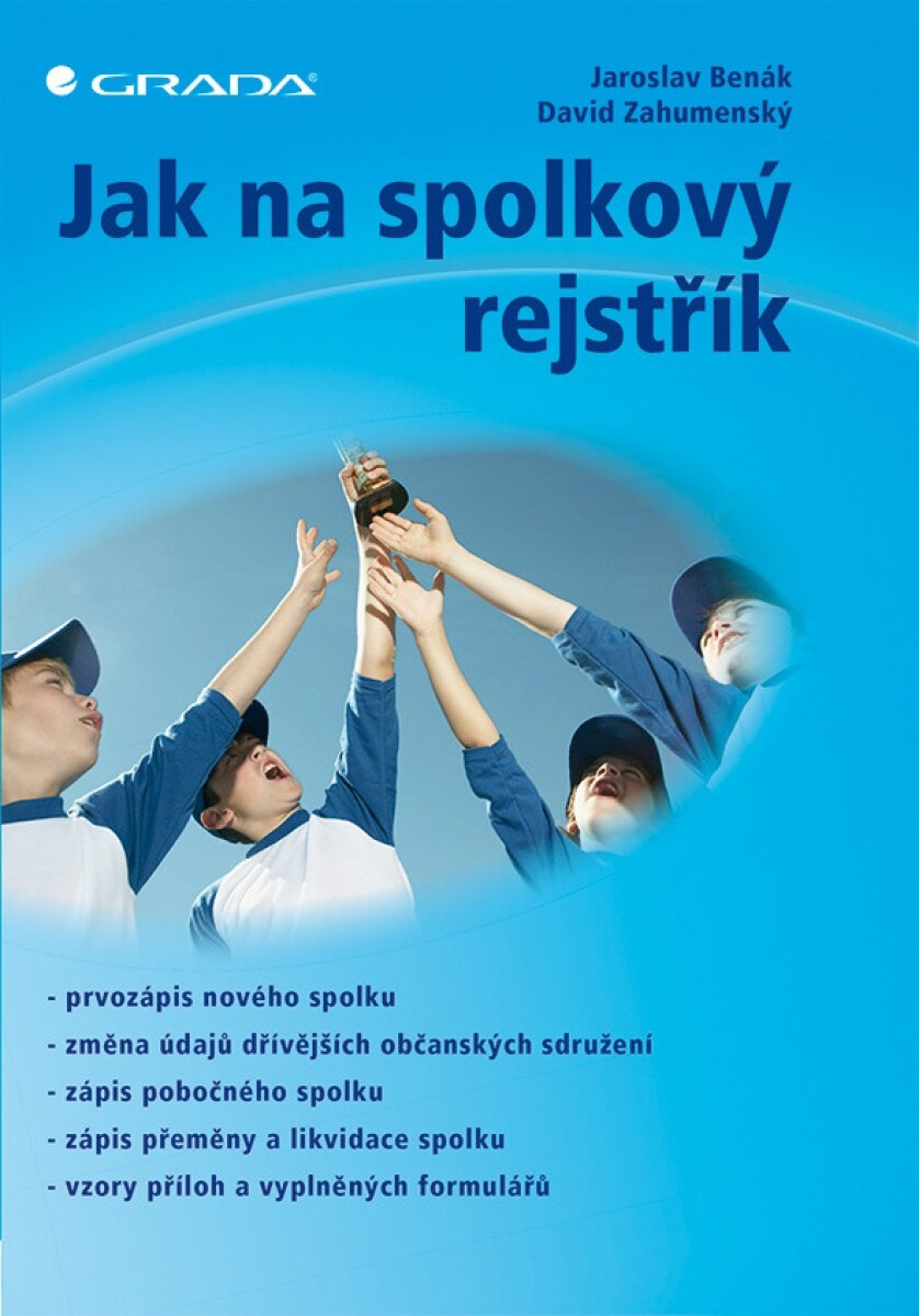 Jak na spolkový rejstřík - Jaroslav Benák, David Zahumenský
