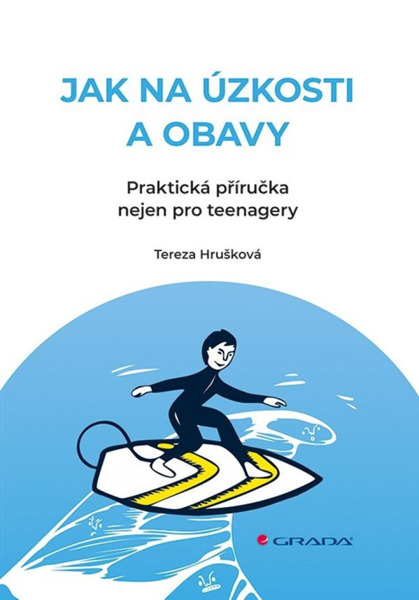 Kniha Jak na úzkosti a obavy