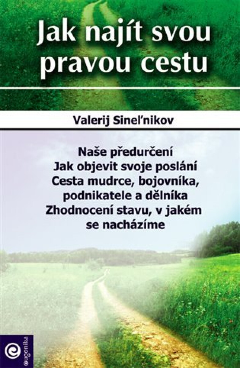 Kniha Jak najít svou pravou cestu