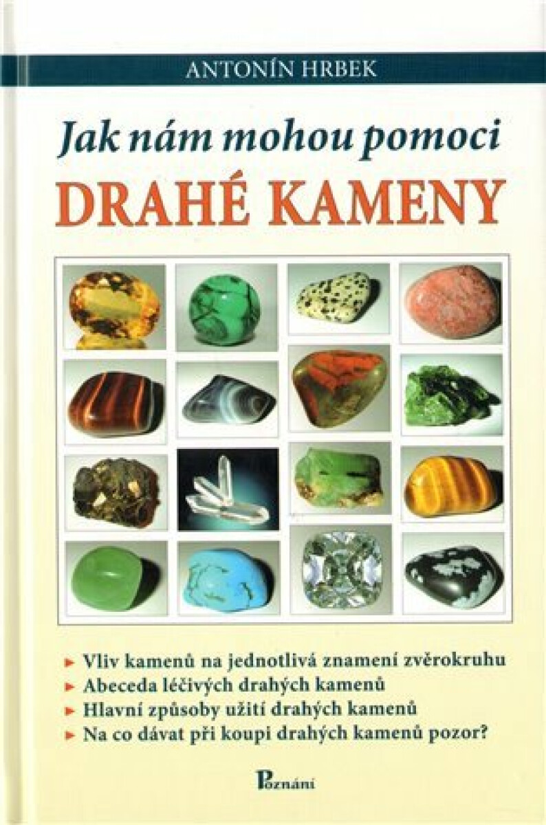 Kniha Jak nám mohou pomoci drahé kameny