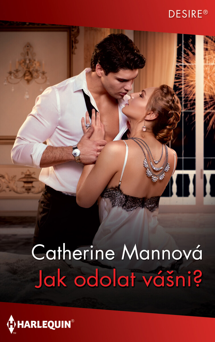 Levně Jak odolat vášni? - Catherine Mann