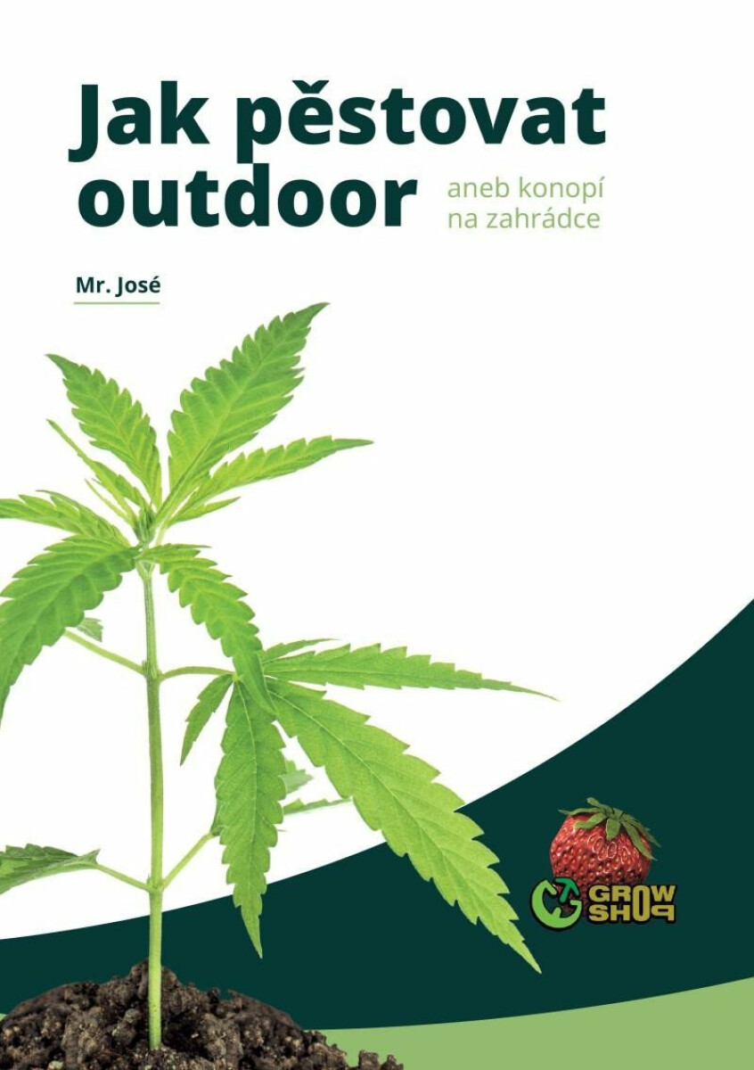 Kniha Jak pěstovat "OUTDOOR" aneb konopí na zahrádce, 3. vydání