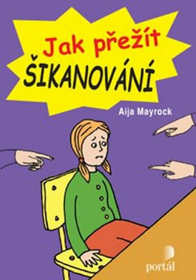 Jak přežít šikanování - Aija Mayrock - Obrázek 2
