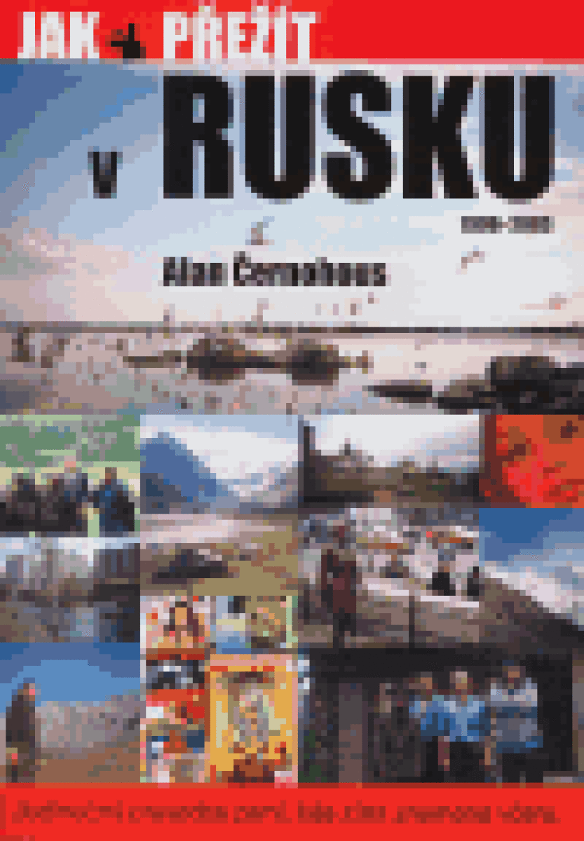 Kniha Jak přežít v Rusku 1990 - 2003