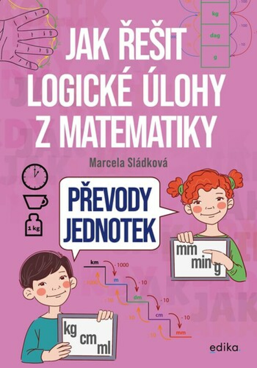 Kniha Jak řešit logické úlohy z matematiky: Převody jednotek