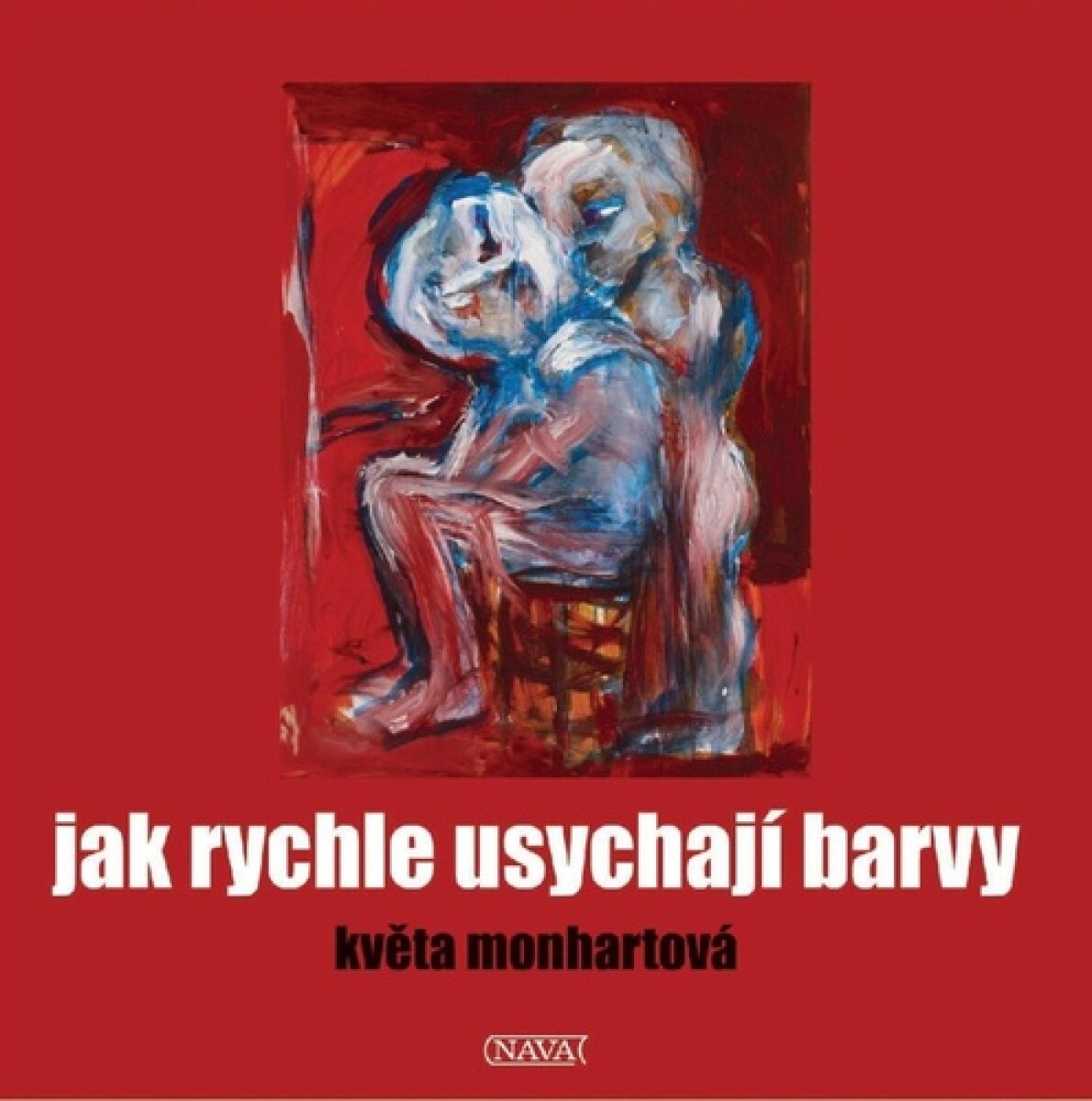 Kniha Jak rychle usychají barvy