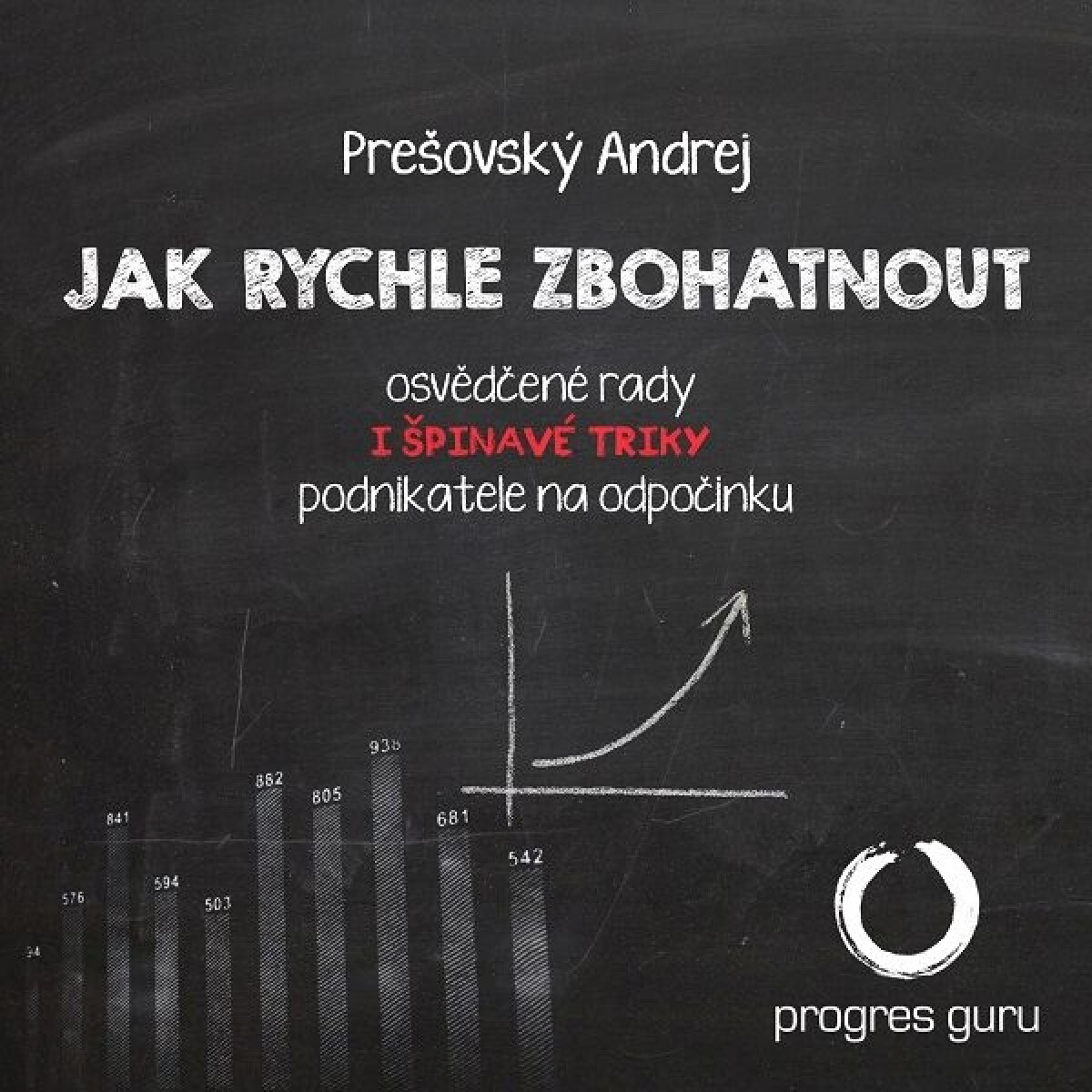 Levně Jak rychle zbohatnout - Andrej Prešovský - audiokniha
