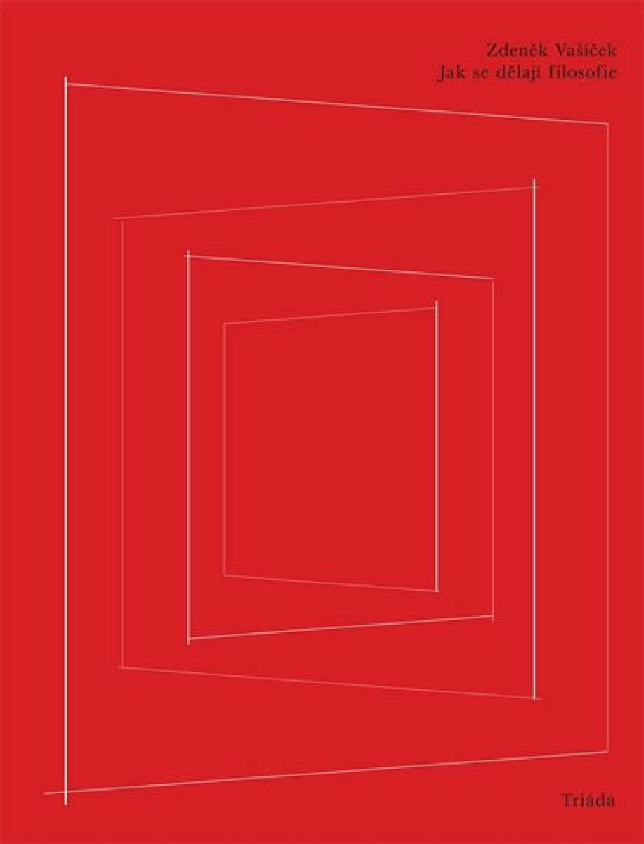 Kniha Jak se dělají filosofie