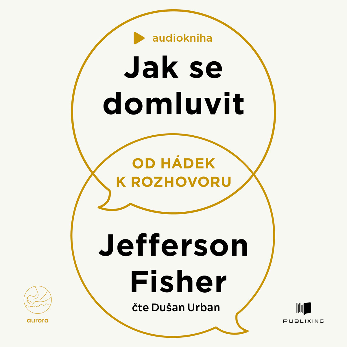 Levně Jak se domluvit - Jefferson Fisher - audiokniha