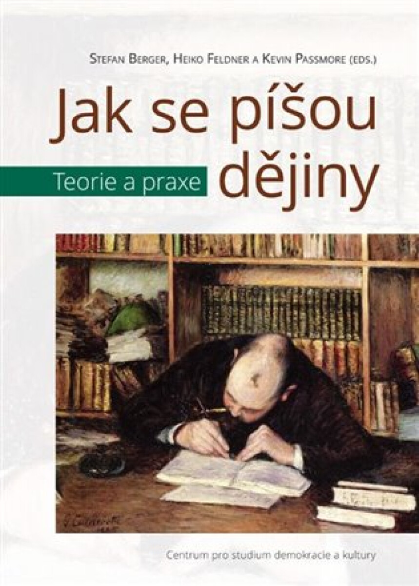 Kniha Jak se píšou dějiny