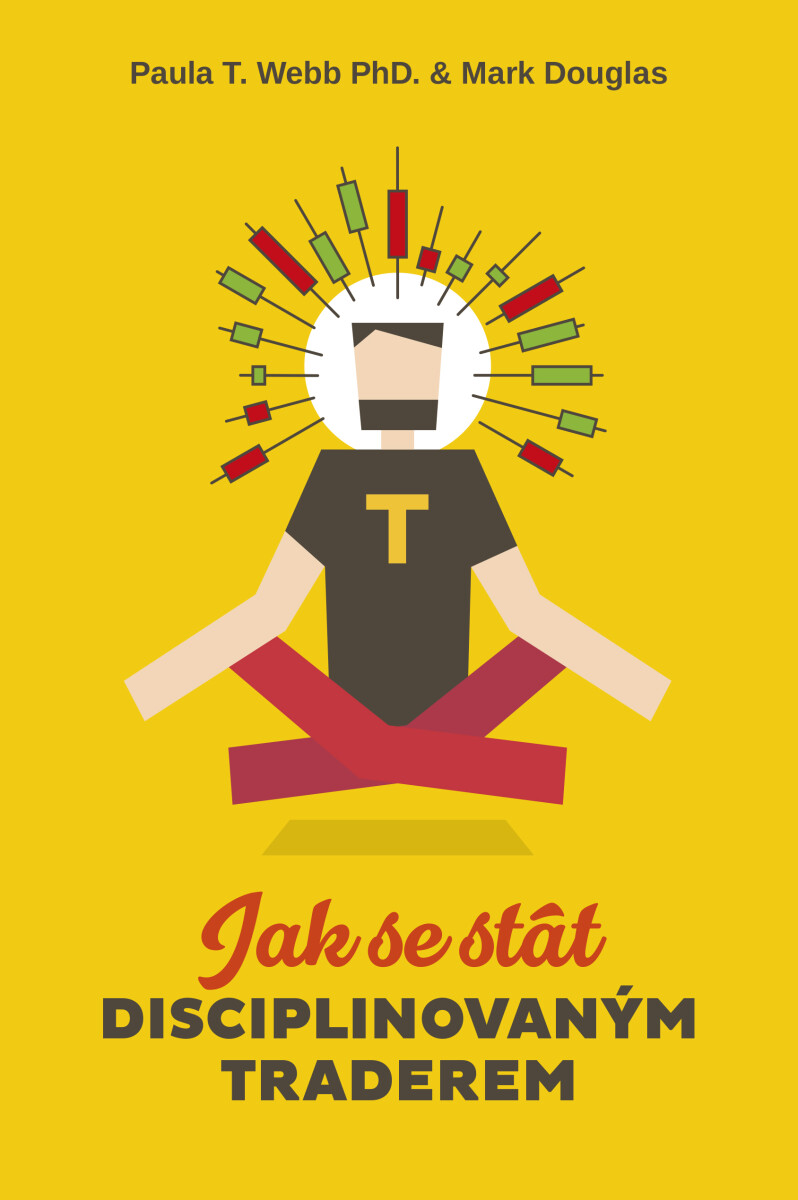 Kniha Jak se stát disciplinovaným traderem