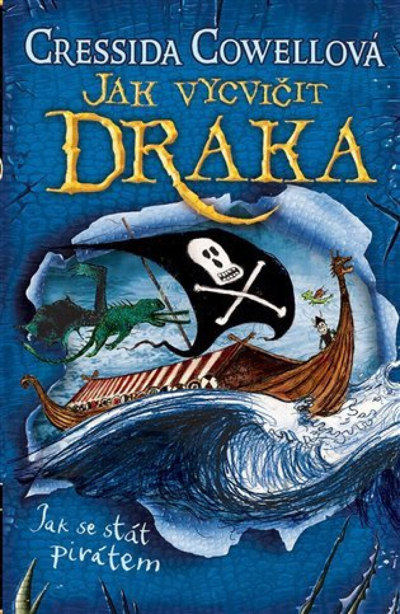 Kniha Jak se stát pirátem (Škyťák Šelmovská Štika III.) 2, 1. vydání