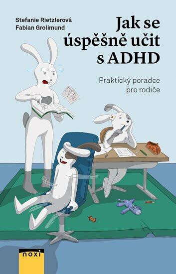 Kniha Jak se úspěšně učit s ADHD