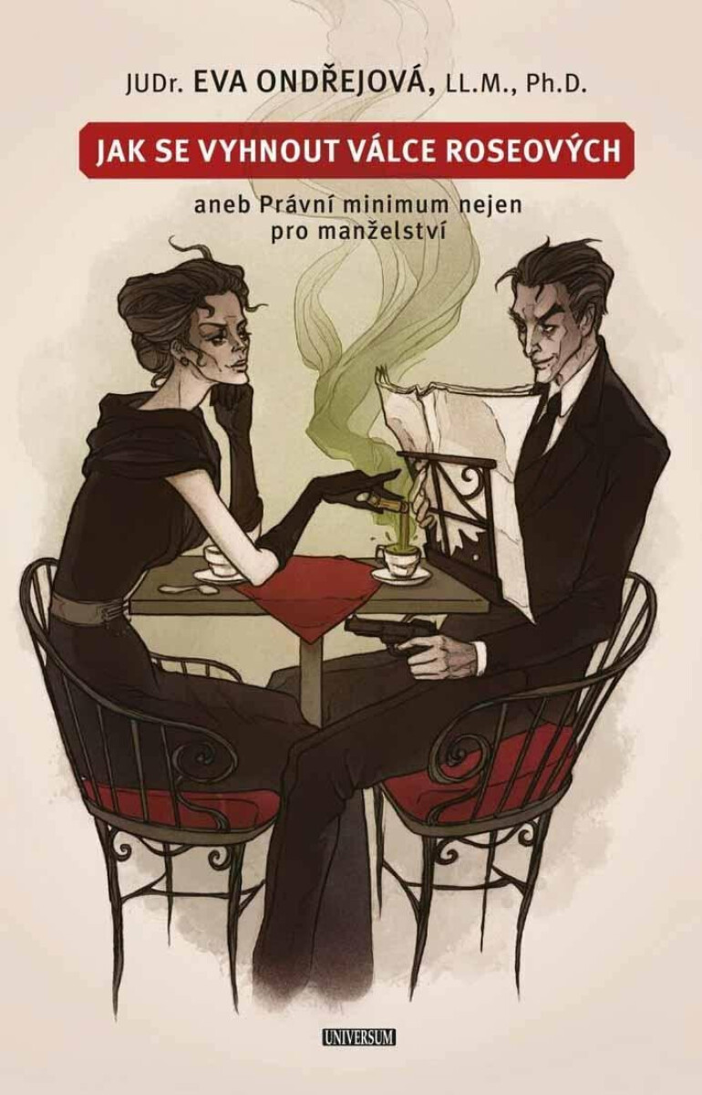 Kniha Jak se vyhnout válce Roseových aneb Právní minimum nejen pro manželství