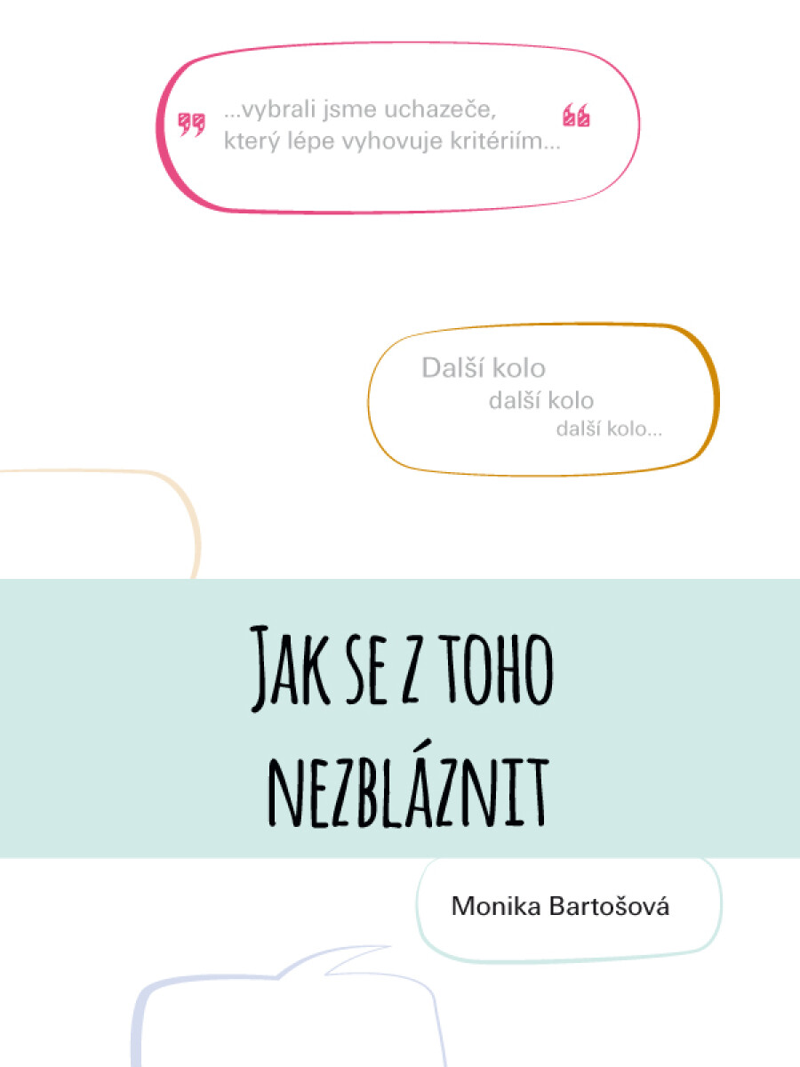 Jak se z toho nezbláznit - Monika Bartošová