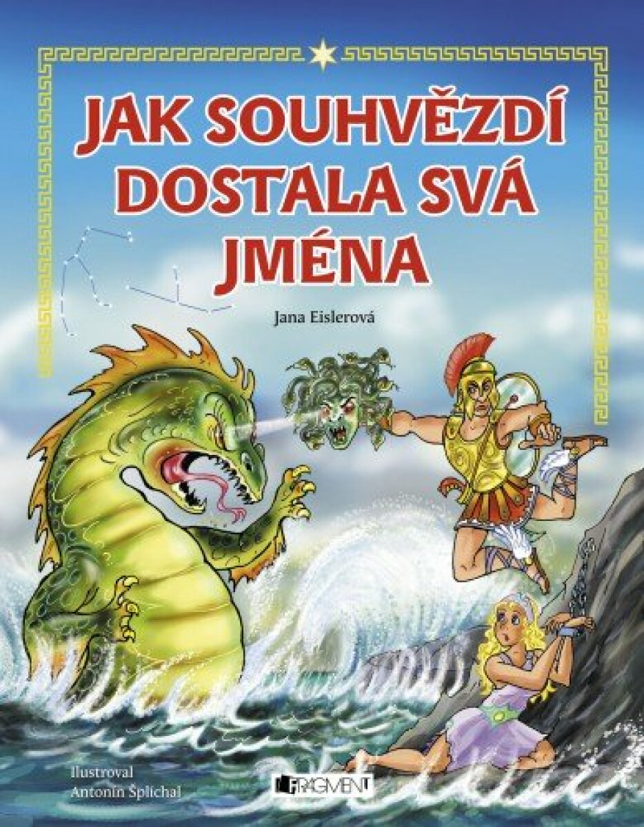 Jak souhvězdí dostala svá jména – pro děti - Jana Eislerová