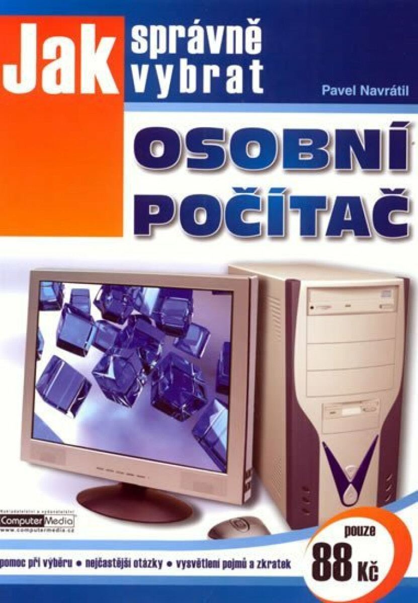 Kniha Jak správně vybrat osobní počítač