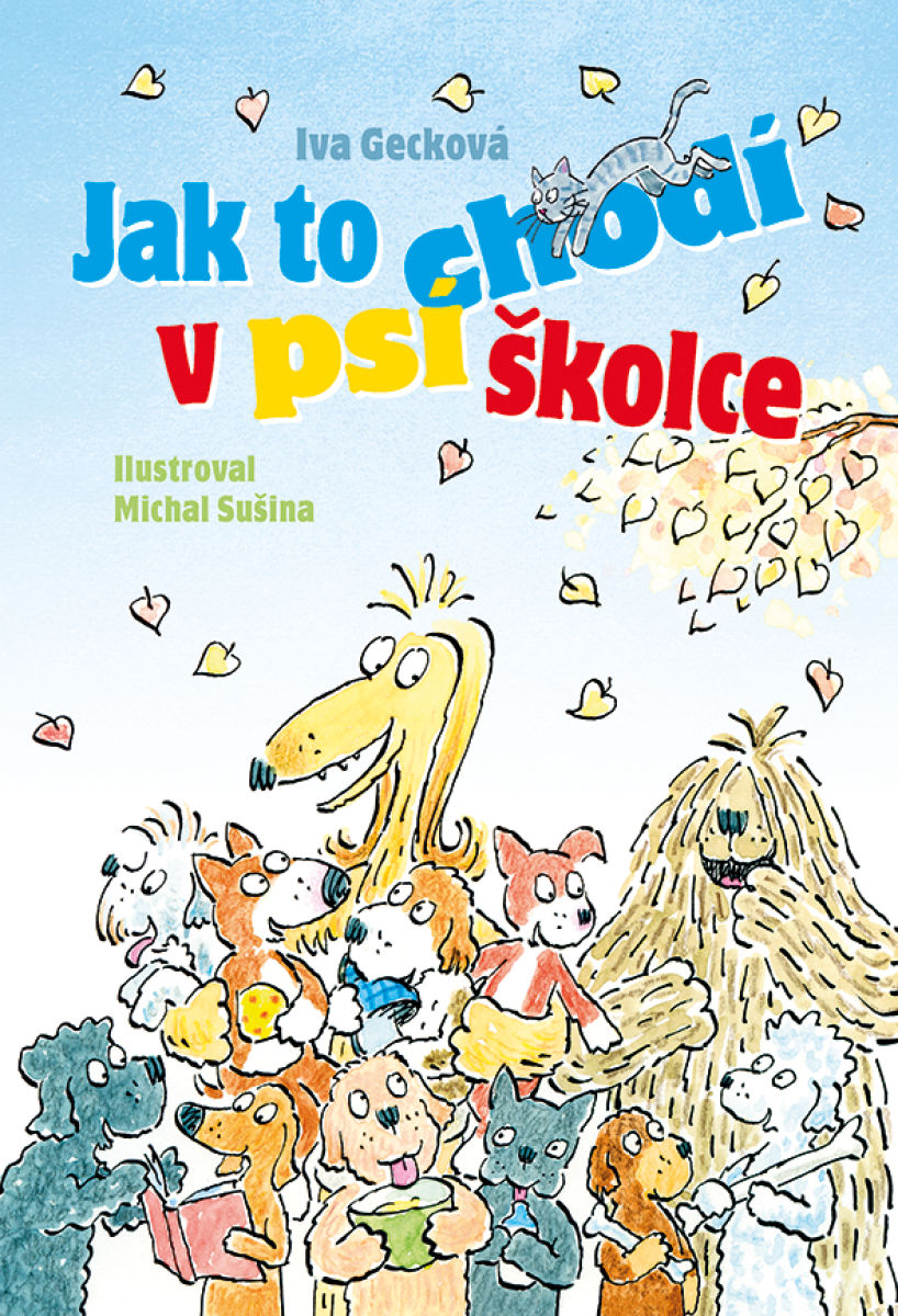 Jak to chodí v psí školce - Michal Sušina, Iva Gecková