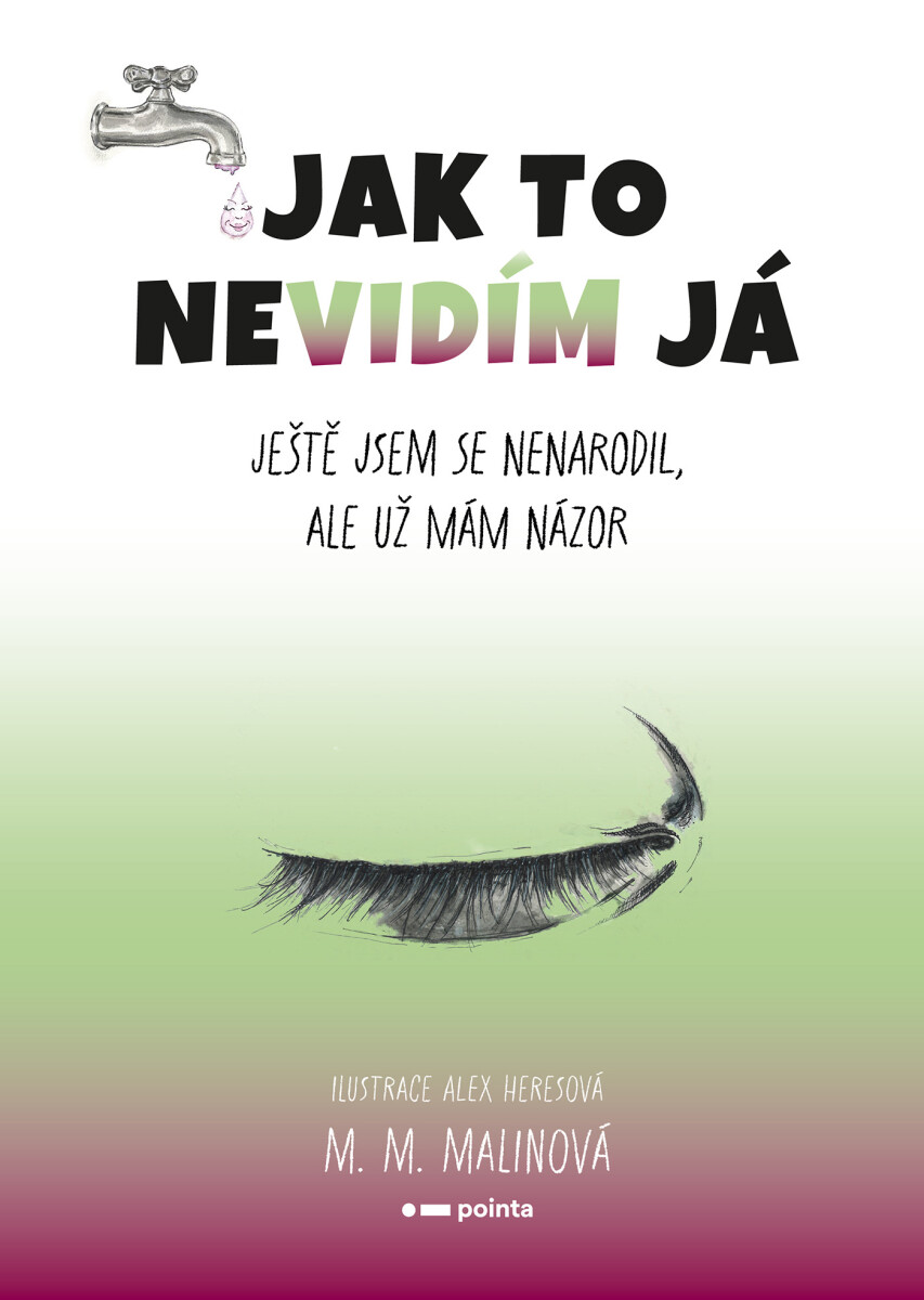 Jak to nevidím já - Markéta Mathauser Malinová