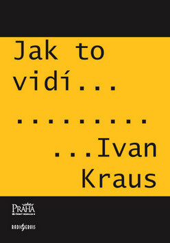 Kniha Jak to vidí Ivan Kraus