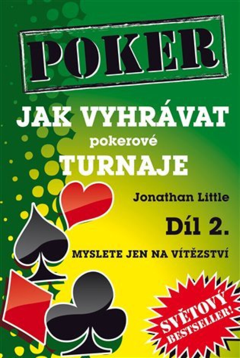 Kniha Jak vyhrávat pokerové turnaje 2.