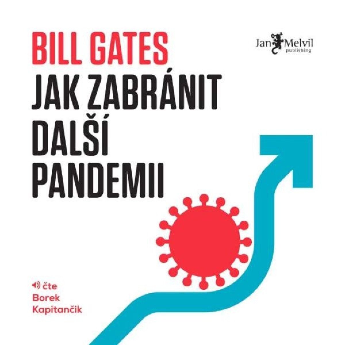 Levně Jak zabránit další pandemii - Bill Gates - audiokniha