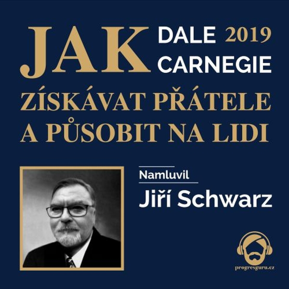 Levně Jak získávat přátele a působit na lidi 2019 - Dale Carnegie - audiokniha