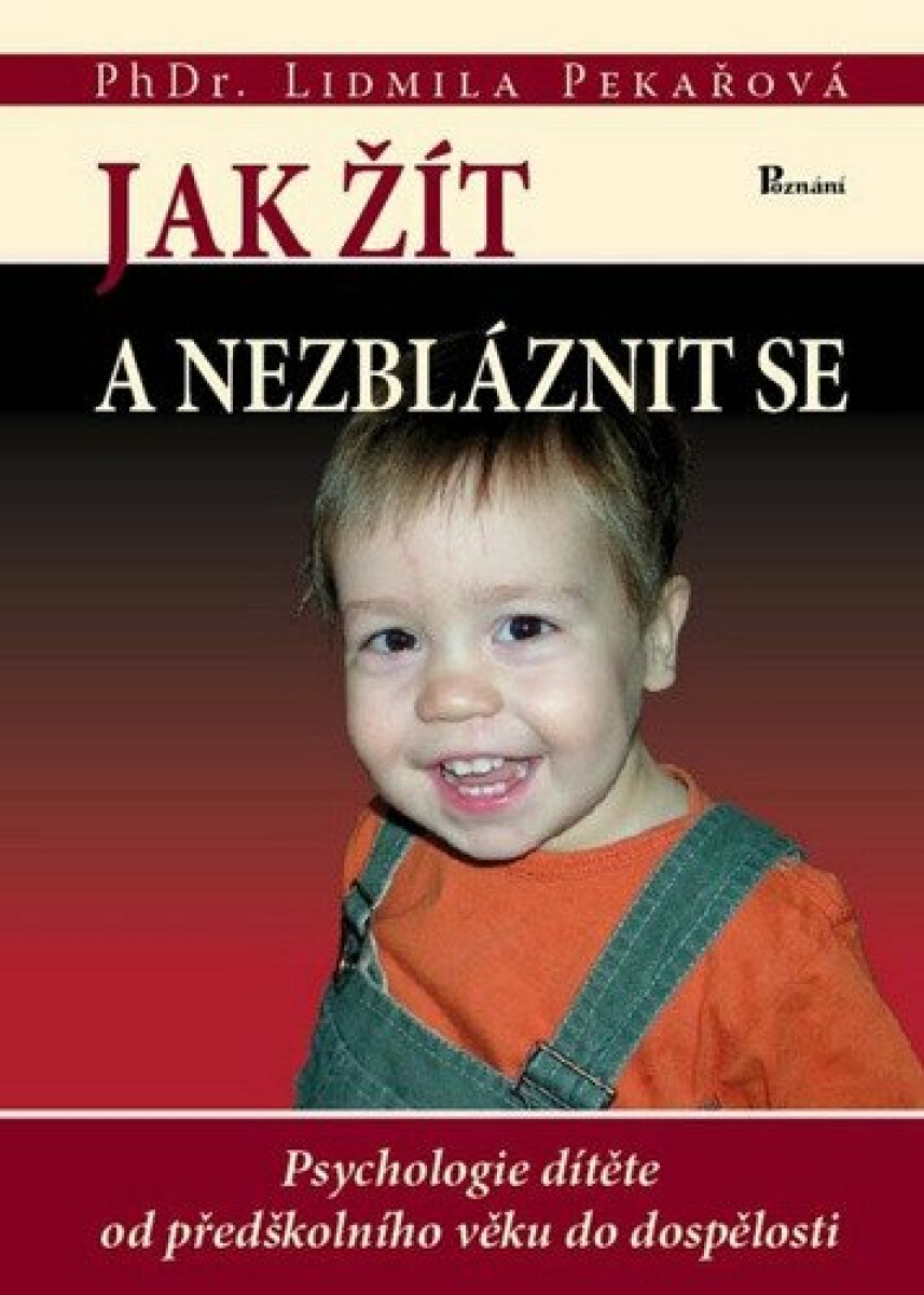 Kniha Jak žít a nezbláznit se