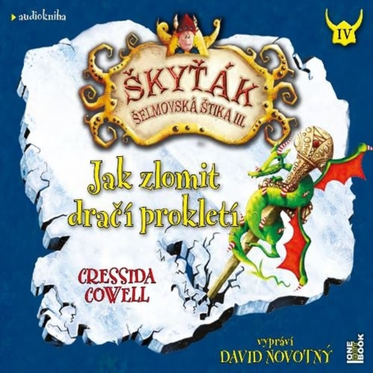 Jak zlomit dračí prokletí - Cressida Cowellová - audiokniha
